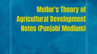 Mellors Theory of Agricultural Development Notes Punjabi Medium [upl. by Eislrahc]