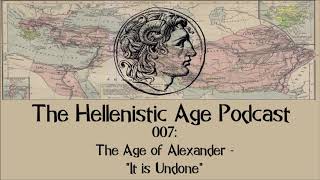 007 The Age of Alexander  It is Undone [upl. by Neeham]