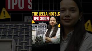 The Leela Hotels IPO Soon shorts [upl. by Amethist]