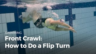 How to do a Flip Turn When Swimming  Front Crawl [upl. by Llennahs767]