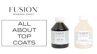 Everything You Need to Know About Paint Top Coats  Fusion™ Mineral Paint [upl. by Farro]