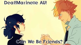 Miraculous Ladybug Comic Dub DeafMarinette AU  Can We Be Friends [upl. by Lyckman]