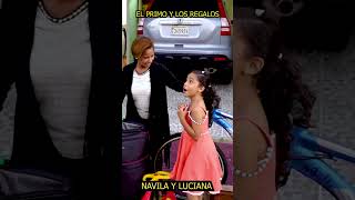 LOS REGALOS DEL PRIMO NAVILA Y LUCIANA navilayluciana humor elprimo [upl. by Bobbe928]