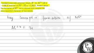 Standard electrode potential values \ E\circ \ for \ A I3A \ is \ 166 \mathrm [upl. by Enaled]