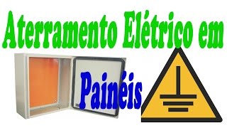 Aterramento Em painéis elétricos [upl. by Enair]