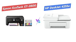 Epson EcoTank ET2800 vs HP DeskJet 4255e 📠🖨️  Best Home Printer Comparison [upl. by Linnie491]