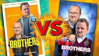 Brothers VS Step Brothers  Vilken är bäst [upl. by Annabell313]