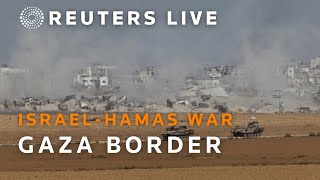 LIVE IsraelGaza border  Reuters [upl. by At]