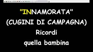 Cugini Di Campagna  Innamorata Karaoke Devocalizzata [upl. by Evangelia]