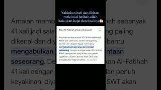 Khasiat al fatihah 41x shortvideo kabulhajat doaagarrezekimengejarkita uahsahabatduniaakhirat [upl. by Maurizia839]