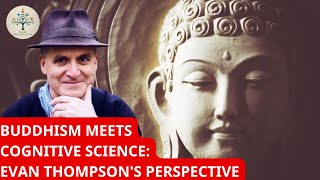 Can Science and Buddhism Explain the Self Insights from Evan Thompson [upl. by Ahsal]