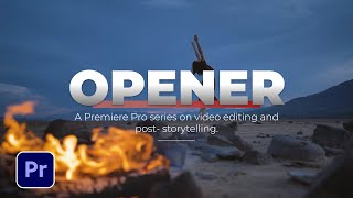 Create Advanced Title Openers in Adobe Premiere Pro  Tutorial [upl. by Barri575]