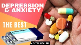 Which Are The Best Antidepressants For Anxiety And Depression [upl. by Nylaf85]