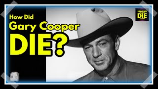 The Montana Mule How Did Gary Cooper Die [upl. by Legra]