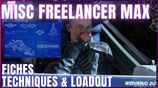 Star Citizen Tout savoir sur le Freelancer MAX [upl. by Eidnam]