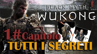 TUTTI I SEGRETI  1 Capitolo  Black Myth WuKong [upl. by Laith869]