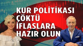 Kur Politikası Çöktü Şimşek Politkalarına Devam Etmek Zorunda İflaslara Hazır Olun [upl. by Odla44]