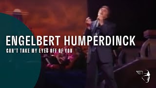 Engelbert Humperdinck  Cant Take My Eyes Off Of You From quotEngelbert Livequot [upl. by Littlejohn]