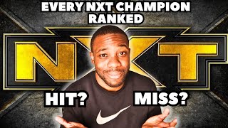 Ranking EVERY WWE NXT Champion [upl. by Niles]