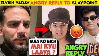 OMG 😳  Elvish yadav angry reply to slayy pointElvish yadav vs slayy pointElvish yadav [upl. by Ahsehyt]