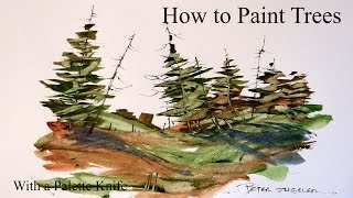 How to Paint Trees in Watercolour Fast and Fun with a Palette Knife [upl. by Yate]