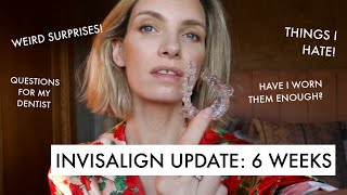 THINGS I DIDNT EXPECT 6 WEEK INVISALIGN UPDATE  RUTH CRILLY [upl. by Mcclish626]