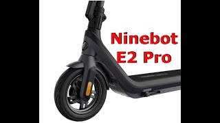 Segway Ninebot E2 Pro Electric Scooter vs The Competition Is it Worth the Hype [upl. by Ronacin]