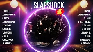 Slapshock 2024 Greatest Hits  Slapshock Songs  Slapshock Top Songs [upl. by Eciram]