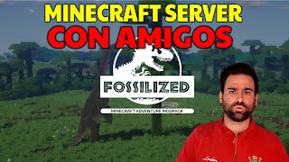 SERVER CON AMIGOS  FOSSILIZED MOD PACK MINECRAFT [upl. by Akemet]