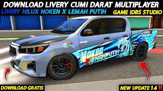 Download livery HILUX NOKEN X LEMAH PUTIH  IDBS Cumi Darat Multiplayer Terbaru 2024 [upl. by Markman6]