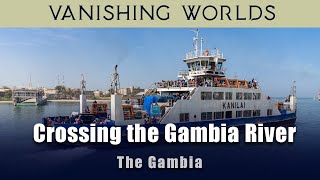 BANJUL  BARRA FERRY  Crossing the Gambia River by Ferry [upl. by Savill721]