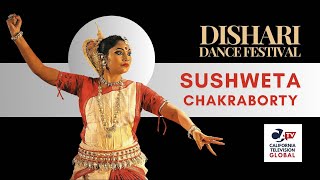 Odissi Dance Performance by Smt Sushweta Chakraborty  Dishari Dance Festival  CA TV Global [upl. by Loesceke]