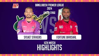 Sylhet Strikers vs Fortune Barishal  Highlights  16th Match  Season 10  BPL 2024 [upl. by Adnarim]