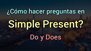 Cómo hacer preguntas en Presente Simple Inglés Pronunciación Regla Estructura Curso Gratis 🇺🇲🙀 [upl. by Erlina]