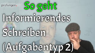 Informierendes Schreiben Aufgabentyp 2 ZP 10 Deutsch  So gehts [upl. by Christenson]