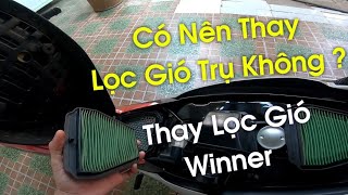 Cách Thay Lọc Gió Winner X  Có Nên Thay Lọc Gió Trụ Không [upl. by Jillane]