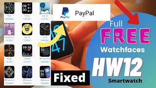 Hw12 watchfaces pay problom fixed 🔥🔥full free watchfaces 💥updat [upl. by Nnairrek]