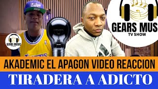 AKADEMIC EL APAGON VIDEO REACCION TIRADERA A ADICTO [upl. by Aneeram]