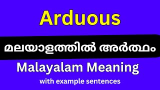 Arduous meaning in MalayalamArduous മലയാളത്തിൽ അർത്ഥം [upl. by Oag500]