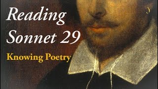 Reading Sonnet 29 [upl. by Nattie]