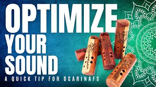 The OcariNAF A Quick Lesson To Optimize Your Sound [upl. by Ahcropal]