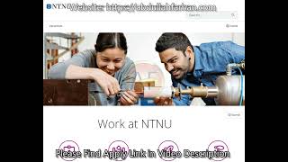 6 Postdocs 21 PhD positions at NTNU NorwayHigh Salary and stipend [upl. by Marden]