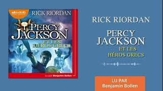 « Percy Jackson et les héros grecs » de Rick Riordan lu par Benjamin Bollen l Livre audio [upl. by Enyalahs229]