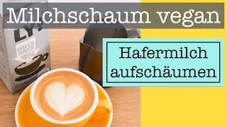 Hafermilch aufschäumen  perfekter veganer Milchschaum mit deiner Siebträgermaschine  Oatly [upl. by Noreg290]