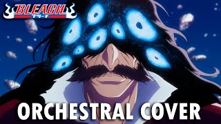 Bleach TYBW Cour 3 EP 6 OST 『Yhwachs New Form』Orchestral Cover [upl. by Neyuh297]