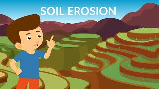 Soil Erosion  Types and Causes  Video for Kids [upl. by Manella]