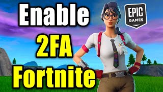 How to Enable 2FA on Fortnite Fortnite Turn On Two Factor Authentication [upl. by Solahcin]