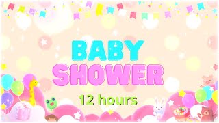 12 HOURS 🅱🅰🅱🆈 ​ 🆂🅷🅾🆆🅴🆁 Background Video With Instumental Music For Baby Shower 💗🤰🍼 [upl. by Yrrac5]