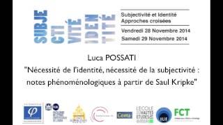 quotNécessité de lidentité nécessité de la subjectivité notes phénoménologiques quot L POSSATI [upl. by Ewens]