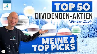 Top 50 Dividenden Aktien  Meine 3 Top Picks [upl. by Oni263]